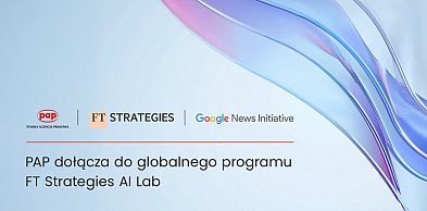 PAP dołącza do globalnego programu FT Strategies AI Lab